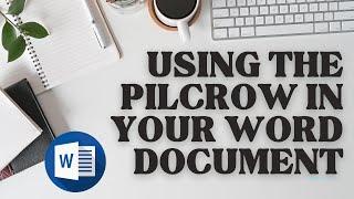 Using the pilcrow/paragraph marks/formatting marks in Word