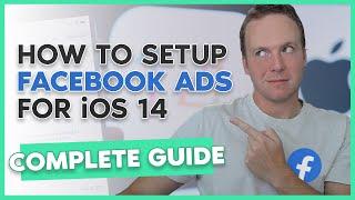 Setup Your Facebook Ads for iOS14 (3 Easy Changes) COMPLETE TUTORIAL