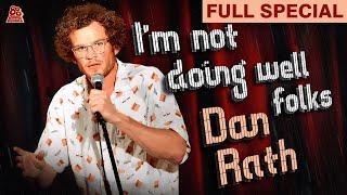 Dan Rath | I'm Not Doing Well Folks (Full Comedy Special)