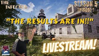 The Infected Season 5 LIVE!!! Episode 1: "The Results are In!!"