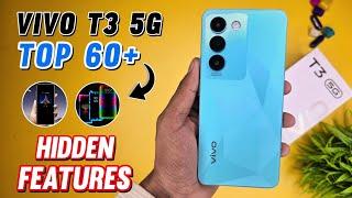 Vivo T3 5G Top 60+ Hidden Features | Vivo T3 Tips & Tricks | Vivo T3 5G