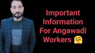 Important Information For Angawadi Workers 