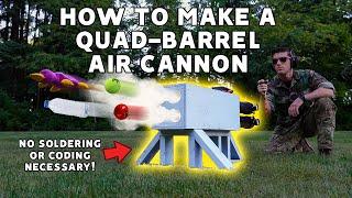 How to Make a Quad-Barrel Air Cannon