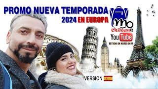 MOCHILEAN2 NUEVA TEMPORADA 2024 EN EUROPA