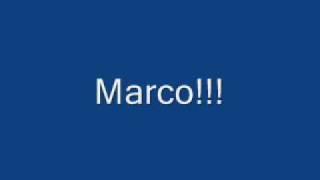 MARCO!!!!