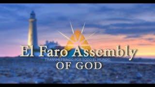 El Faro Assembly of God 05.24.2020