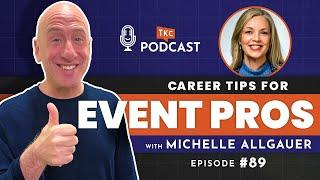 Career Secrets for Event Pros with Michelle Allgauer