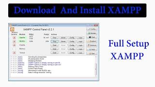 [Hindi] Download and Install XAMPP in Windows 10 & 11 || full setup