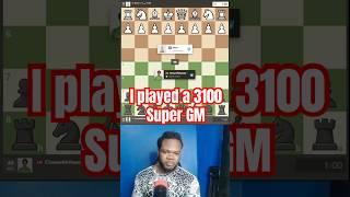 I played a 3100 super GM #chess #chesscom #chesstips #chesstricks