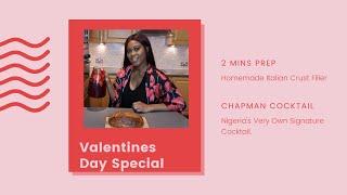 VALENTINE’S DAY SPECIAL | HOW TO MAKE CHAPMAN |DINE WITH DUDDESS