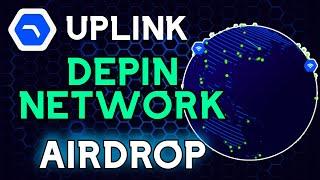 UPLINK ¿COMO FUNCIONA? INTERNET DESCENTRALIZADO DEPIN NETWORK - AIRDROP CONFIRMADO ️