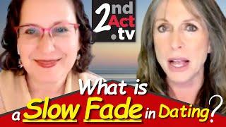 Dating Over 50: What is Slow Fading? The "Slow Fade" Warning Signs and 5 Things to Do!