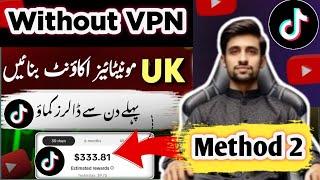 How to Create UK TikTok Account in Pakistan Without VPN Part 2 | Earn Money with TikTok | TikTok UK