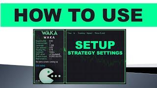 How to Use WAKA WAKA EA $100 Capital? Setup and Strategy Settings