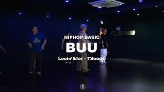 Looin'&for - 7seeds  / BUU HIPHOP BASIC CLASS / 240703 부 힙합 클래스 / @sugardancestudio