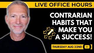 My 9 Contrarian Habits That Guarantee Success and Happiness  Live Office Hours with Andrew LaCivita