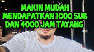 CARA MUDAH MENDAPAT 1000 SUBSCRIBER DAN 4000 JAM TAYANG