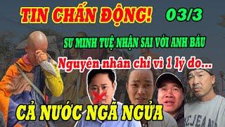 Hết Chối Cãi! Sư Minh Tuệ Nhận Sai Với Anh Báu, Tất Cả Chỉ Vì 1 Lý Do...