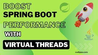 Java 21 virtual threads with spring boot | Configure spring boot to use virtual threads