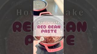 How to make Japanese Red Been Paste🫘 #easyrecipe #japanesefood  #recipe #pastry #redbeanpaste