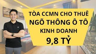 Tòa Chung cư mini cho thuê | Ngõ ô tô - Kinh Doanh | 9,8 tỷ - Thanh Xuân