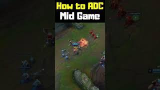 How to ADC Mid Game - League of Legends #shorts