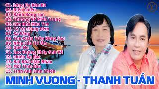 MINH VƯƠNG, THANH TUẤN – HAI GIỌNG CA VÀNG • VỌNG CỔ TRƯA
