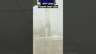 13. Ponyo's Heat Tube (IYPT 2023)