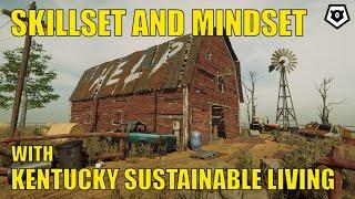 Skillset & Mindset with Kentucky Sustainable Living