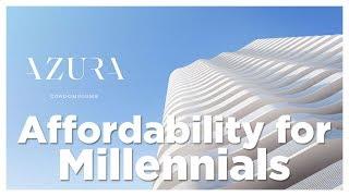 Affordable Condos for Millennials | Azura Condominiums by Capital Developments