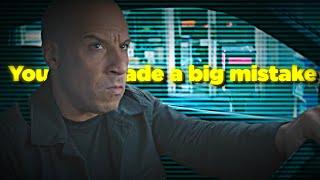 "You just made a big mistake" | Fast and Furious Dom edit