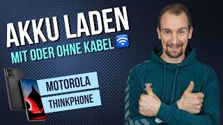 Motorola ThinkPhone - Akku laden | kabellos laden •  •  •  • Anleitung | Tutorial