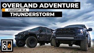 Epic Overland Adventure | STUCK IN A THUNDERSTORM!