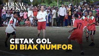 CETAK GOL DI BIAK NUMFOR