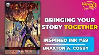 Inspired Ink #59 - Braxton A. Cosby