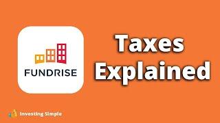 Fundrise Taxes Explained: How Are Investment Taxes Handled?