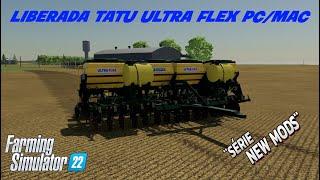  Apresentando Mods PLANTADEIRA TATU MACHERSAN ULTRA FLEX |SÉRIE NEW MODS FS22| 17/05/22 PARA PC/MAC