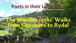 A Wordsworth Lake District Walk - from Grasmere to Rydal