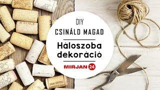 ► DIY - csináld magad | Háloszoba dekoráció | MIRJAN24