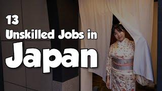 13 Unskilled Jobs for Foreigners in Japan You Never Knew Existed!