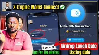 X Empire Airdrop - 3 DAYS TO GO (How to connect your wallet to X Empire and make a test transaction)