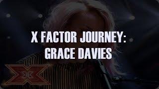 X FACTOR JOURNEY | GRACE DAVIES