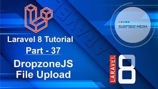 Laravel 8 Tutorial - DropzoneJS File Upload