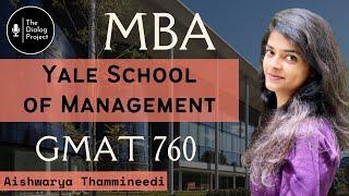 Yale School of Management | MBA | Application & Essay Tips | Interview Experience | GMAT 700+ | USA