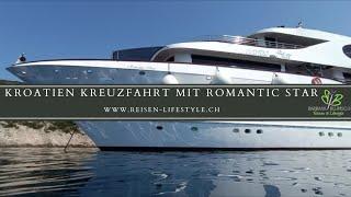 Kreuzfahrt Kroatien 2023 mit Romantic Star - reisen-lifestyle.ch