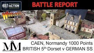 Bolt Action Battle Report: British v German SS 1000pt, Caen, Normandy 1944 #boltaction #warlordgames