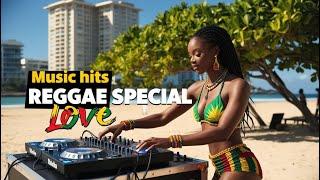 REGGAE MUSIC MIX FULL 2024BEST BEACH LOVE SONGS SPECIAL RELAX VIBES HAWWAAI