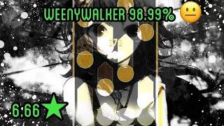 Weenywalker [Predetermination] 99% choke