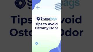 Tips to avoid ostomy odor #ostomytips #ostomybag #ostomate