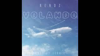 Volando - RendZ ( Prod by @SsonicOficial )